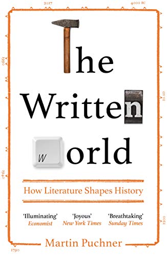 The Written World: How Literature Shapes History von Granta Books